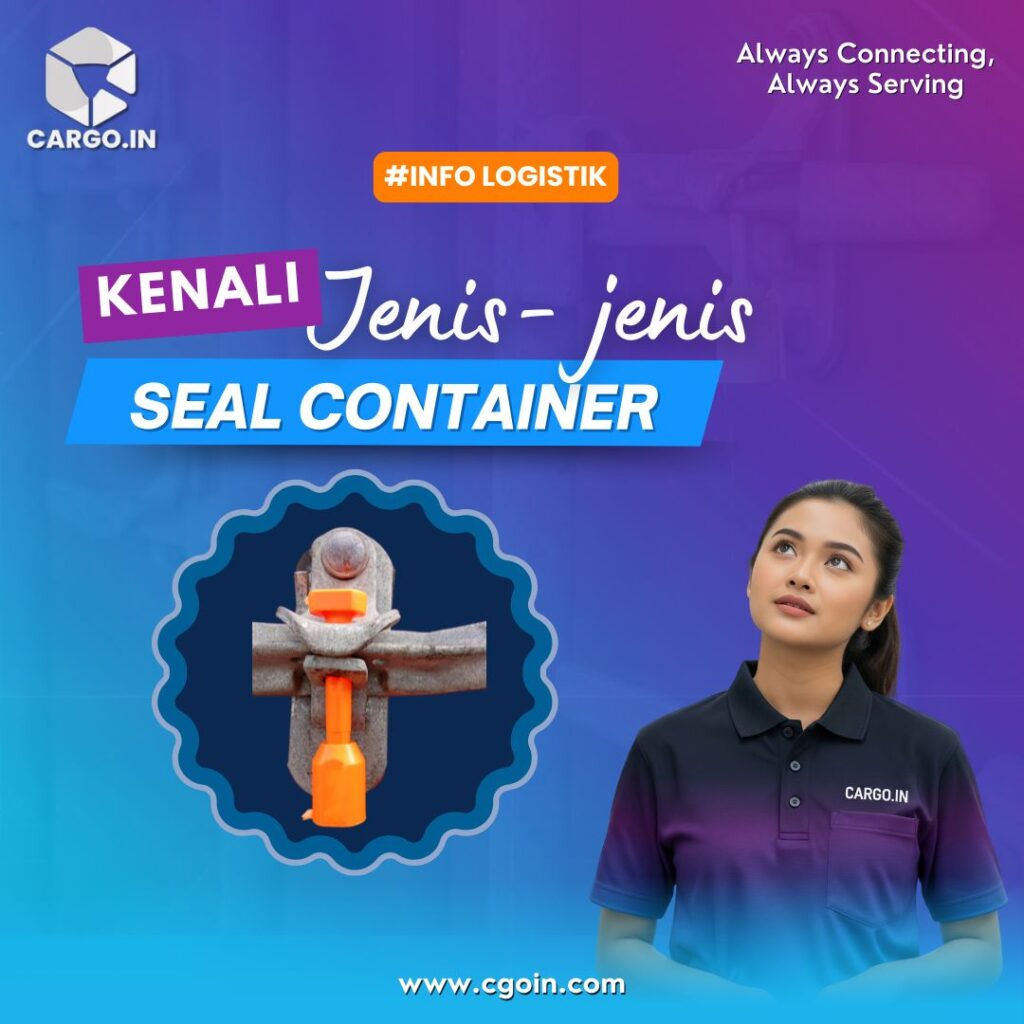 Jenis -Jenis Seal Container