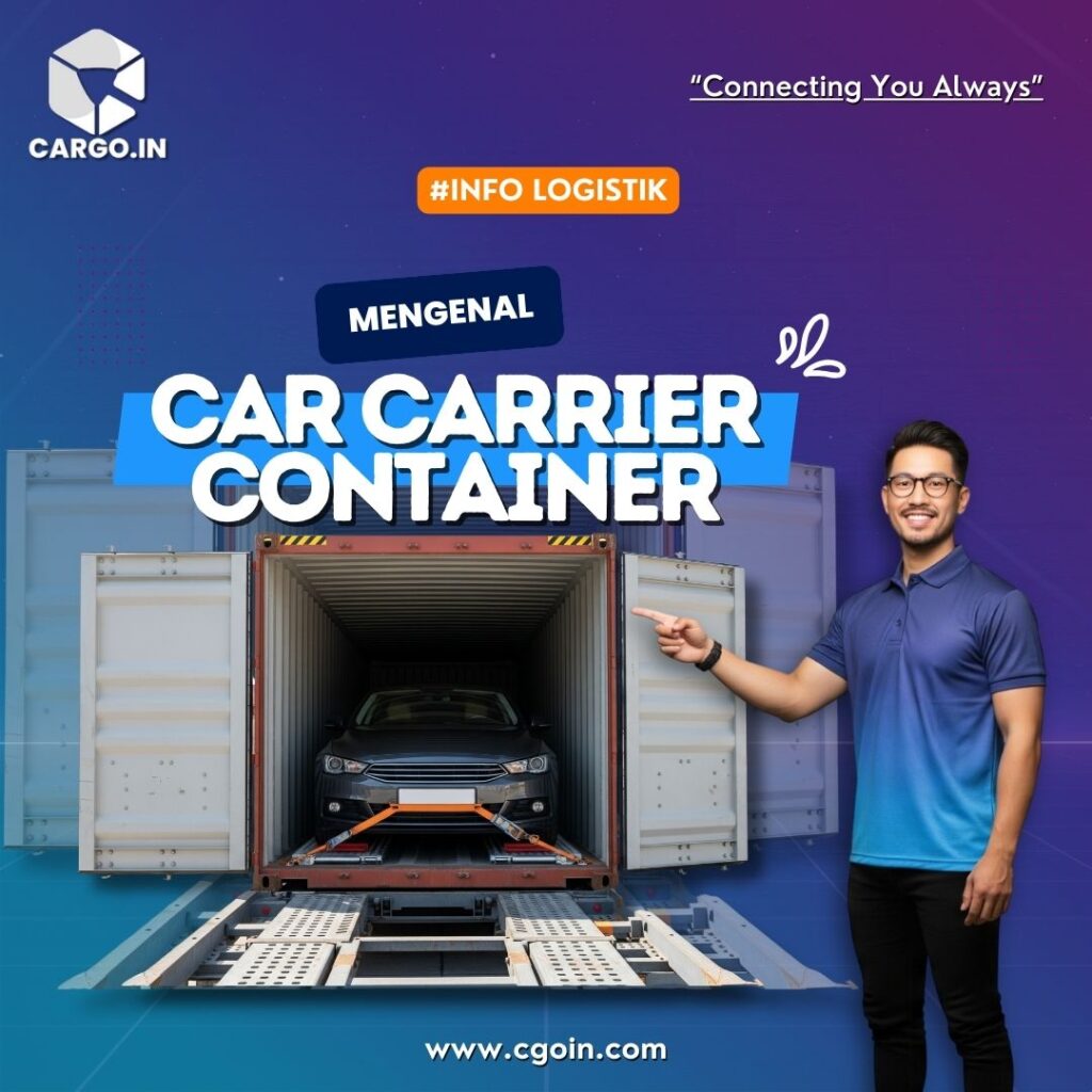 Mengenal Car Carrier Container